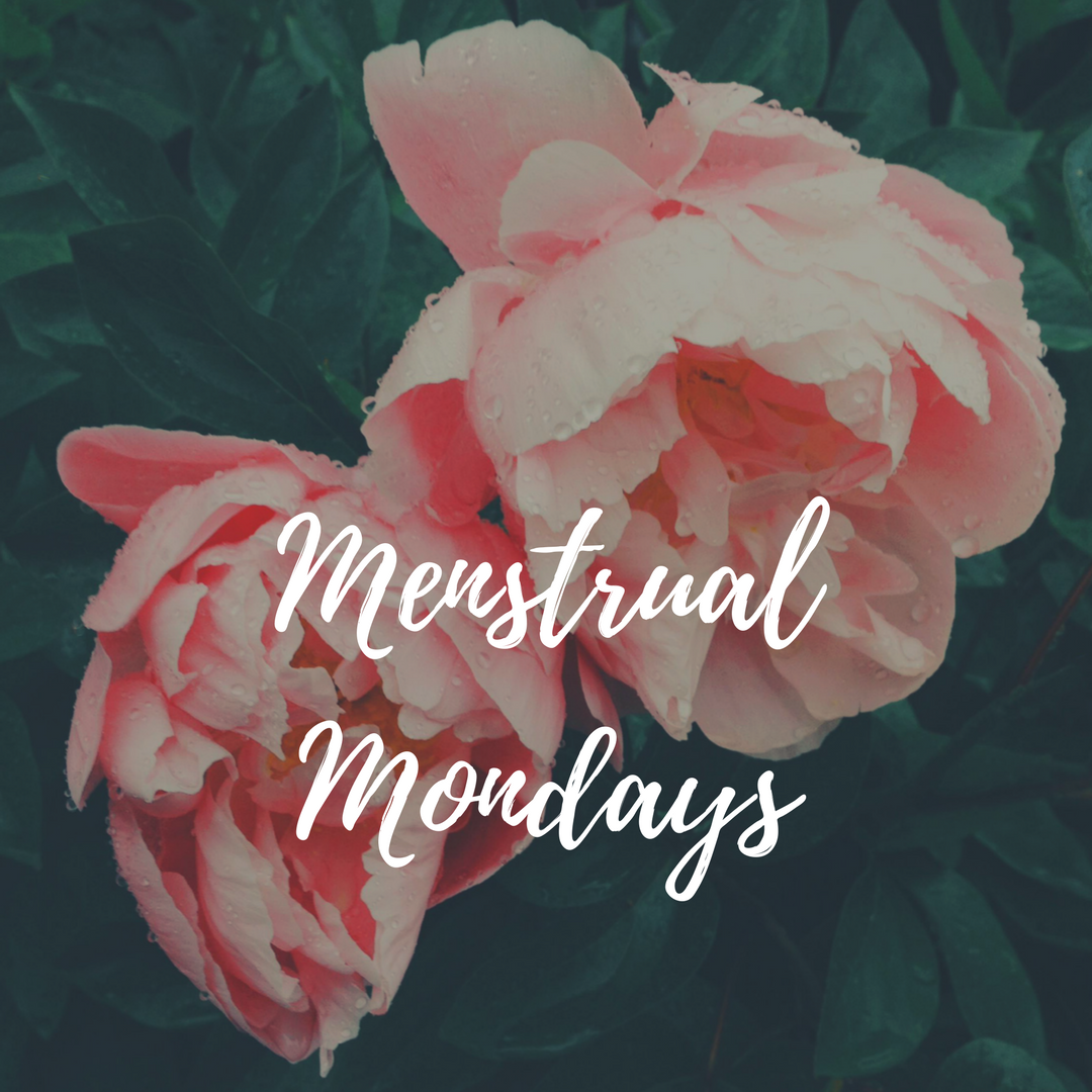 Copy of Menstrual Mondays.png