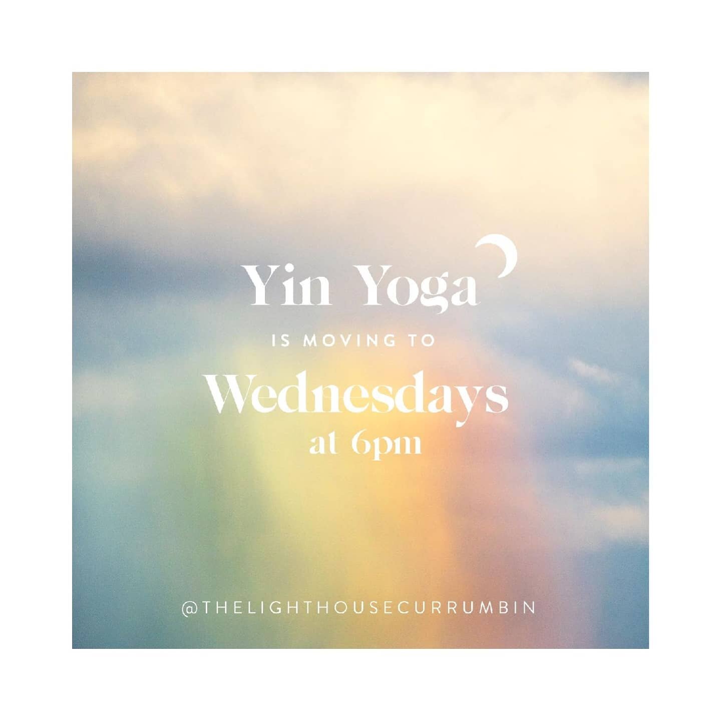 Hi lovelies ☽

Everything is part of the cycle of change and in embracing new beginnings I have decided to surrender with the flow of life and move Yin to Wednesday to cater for my beautiful guests ⋒

I hope to see you there next Wednesday for a rela