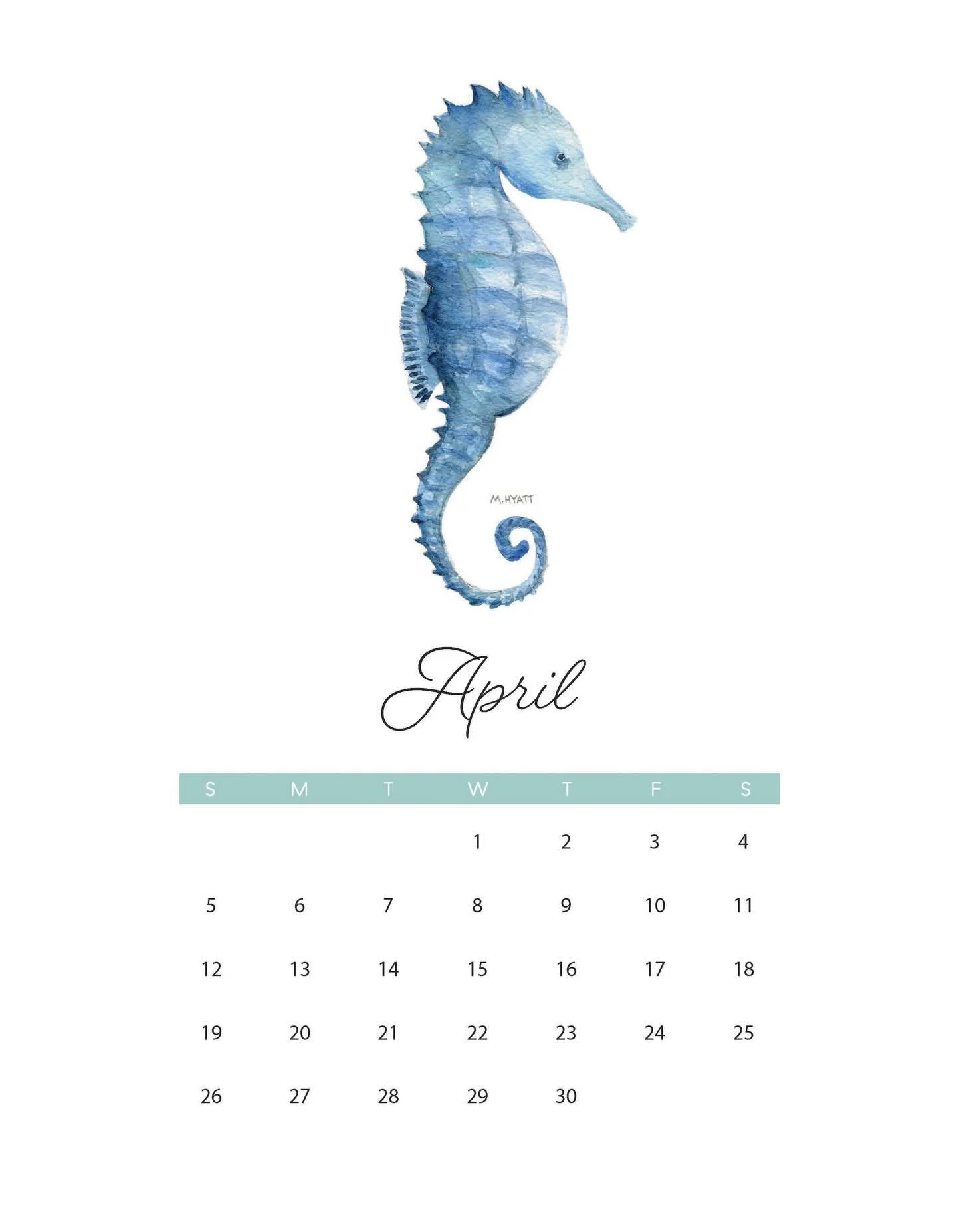 It&rsquo;s April and time to turn the page! The seahorse will keep you company all month long. Hello to Spring 🌺, April showers and my big brother @roberteveretthyatt &lsquo;s birthday! #calendarart #seacreatures #watercolorartist