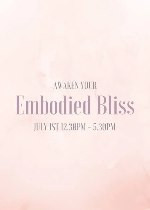 Awaken Your Embodied Bliss