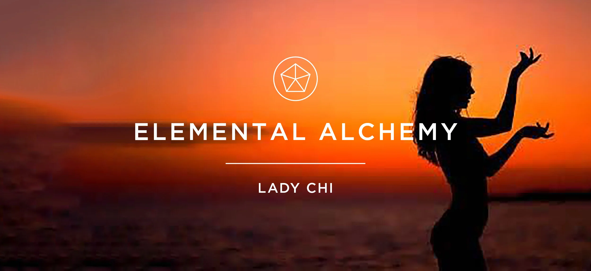Lady Chi - Women's Sacred Taoist Qi Gong