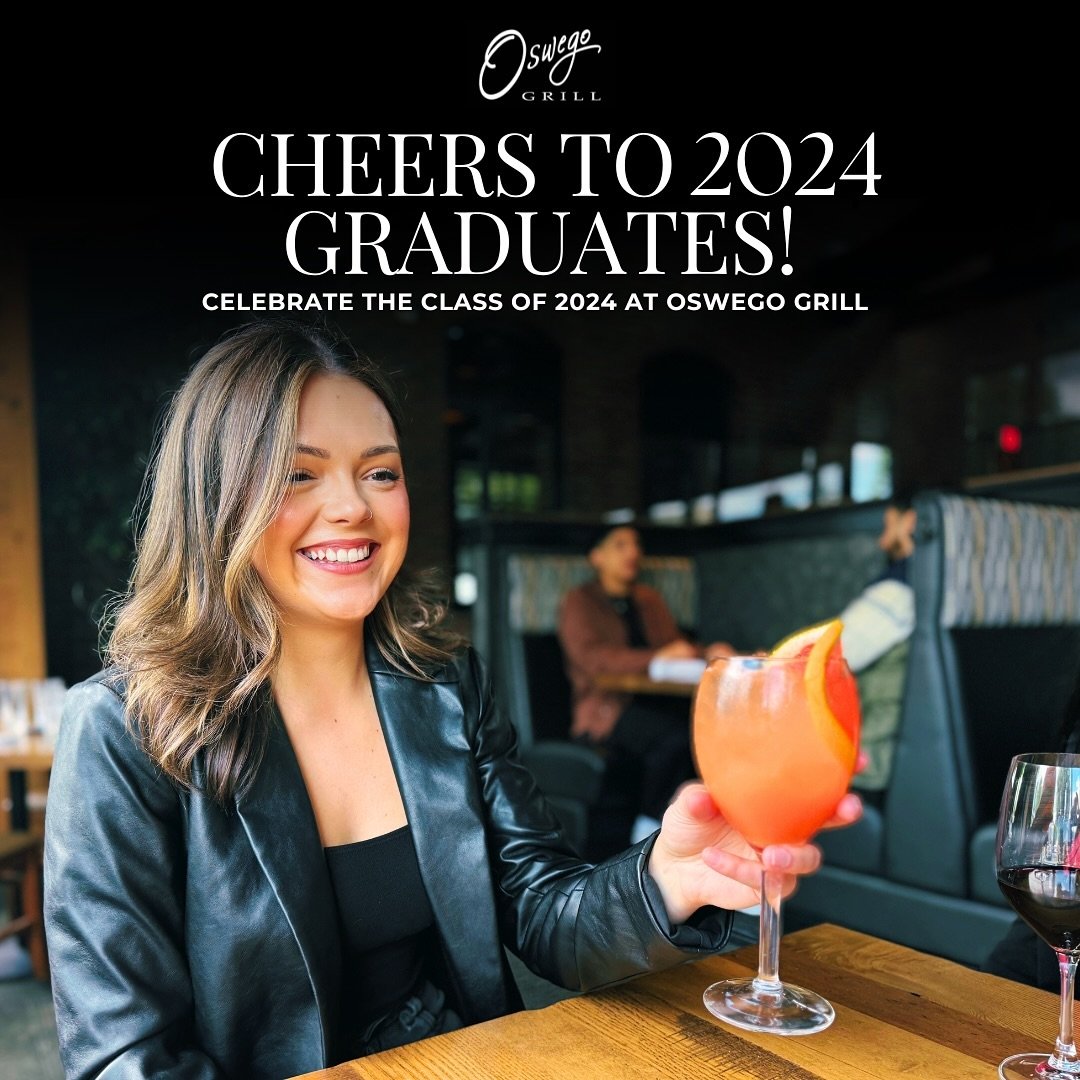 Time to celebrate the class of 2024! 🎓️🥂⁠
⁠
Oswego Grill is the perfect place to celebrate your graduate. Enjoy our seasonal feature menu, refreshers (non-alcoholic), craft cocktails, and a celebratory dessert. ⁠
⁠
Congratulations to all of this ye