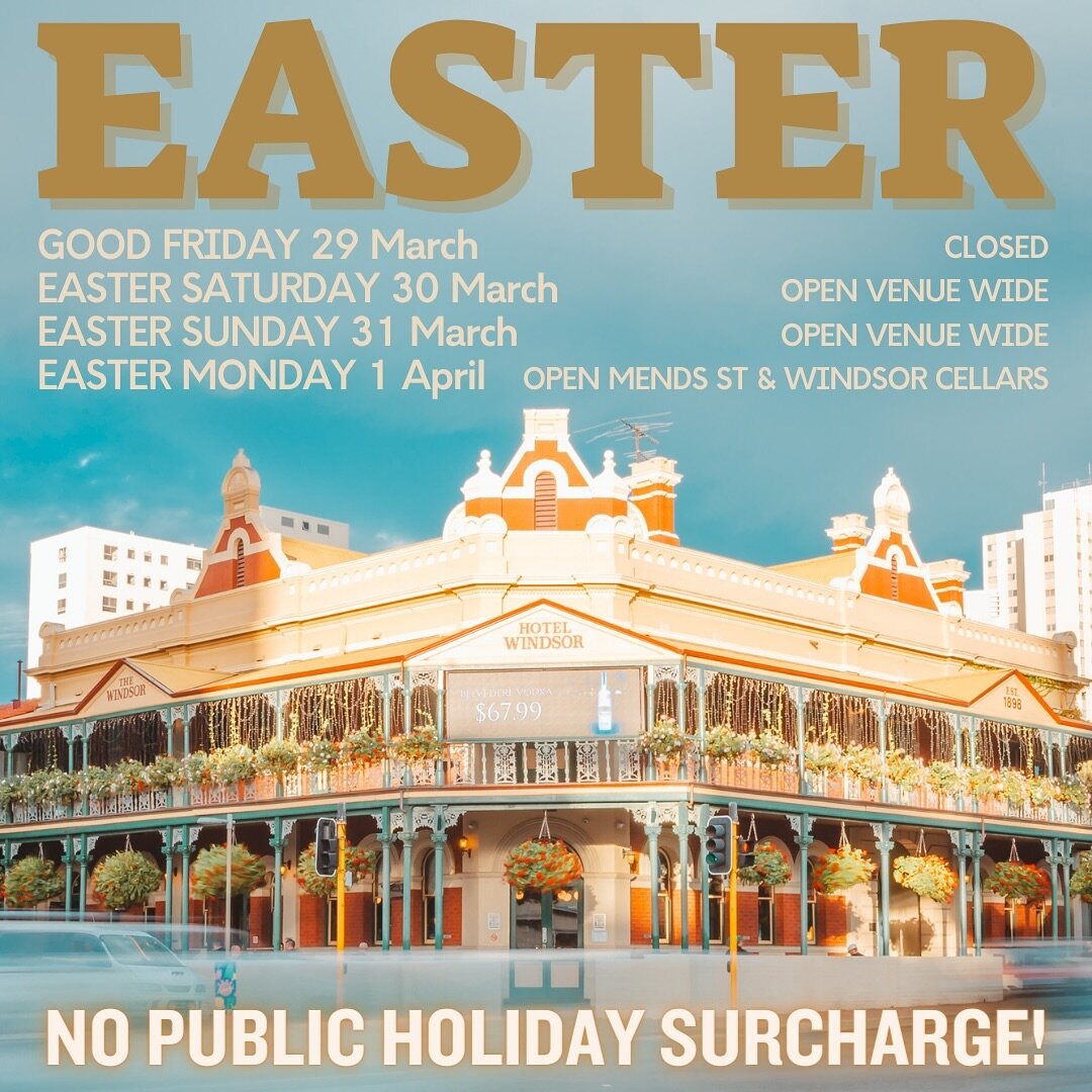 T-minus 4 days &lsquo;til the Easter Long Weekend! 

🍾 Easter Thursday: Windsor Cellars open &lsquo;til 11pm
🐣Good Friday: Closed 
🪩Easter Saturday: Unofficial &lsquo;you know who&rsquo; 😉Storm The Windsor After Party
🌴 Easter Sunday: Acoustic S