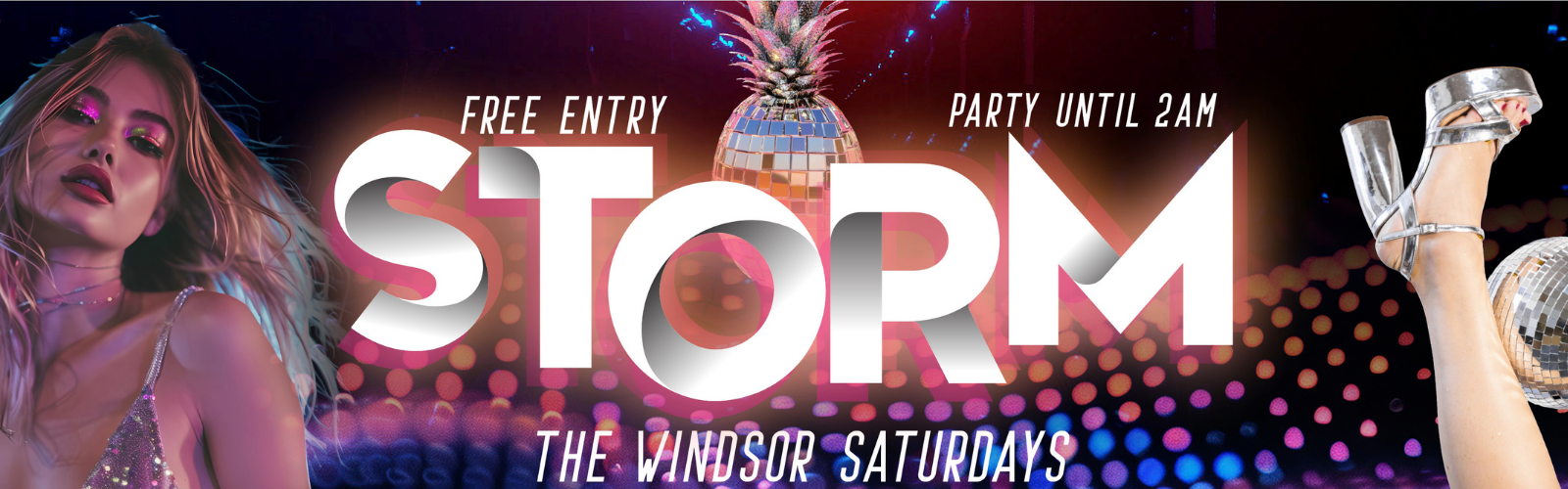 Storm The Windsor Hotel is an event run every Saturday at the Windsor Hotel. Free entry and open until 2AM