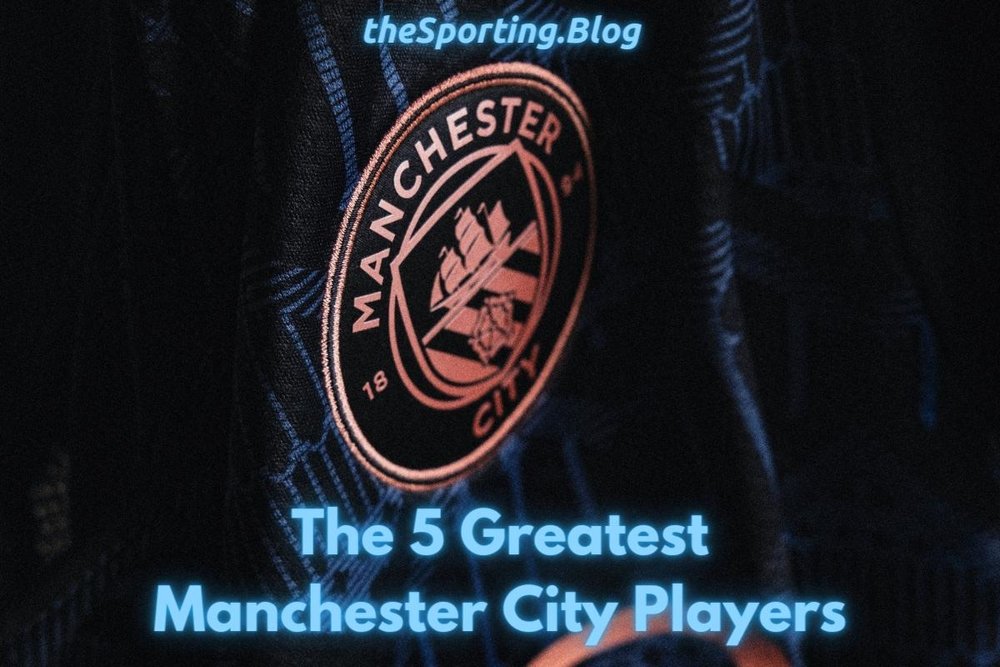 5 jogadores históricos do Manchester City - Imortais do Futebol