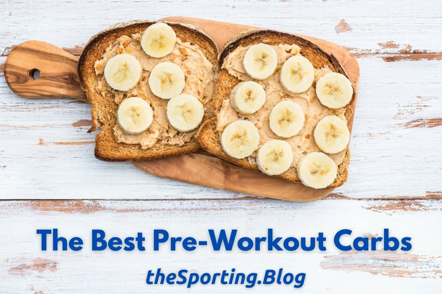 The Best Carbohydrates for Preworkout Nutrition — The Sporting Blog
