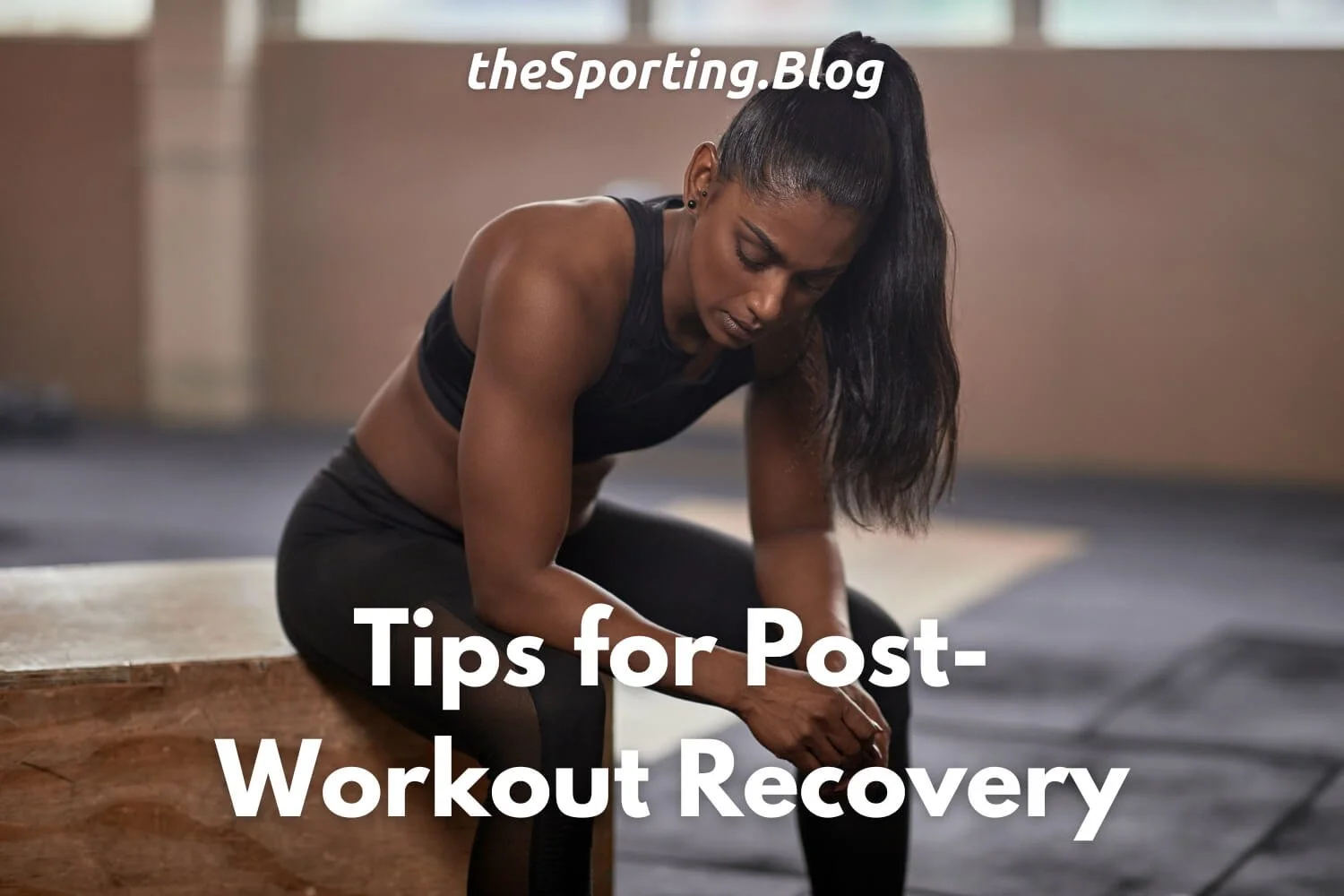 Post-Workout Recovery: 7 Great Ways to Help Speed up Recovery After ...