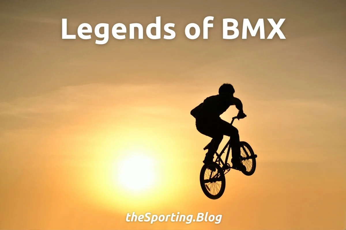 BMX Legends The Top 5 Greatest BMX Riders of AllTime — The Sporting Blog
