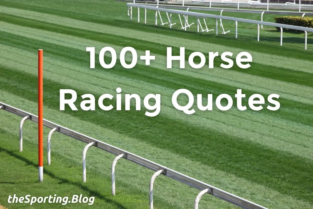 Horse Racing Luck Quotes