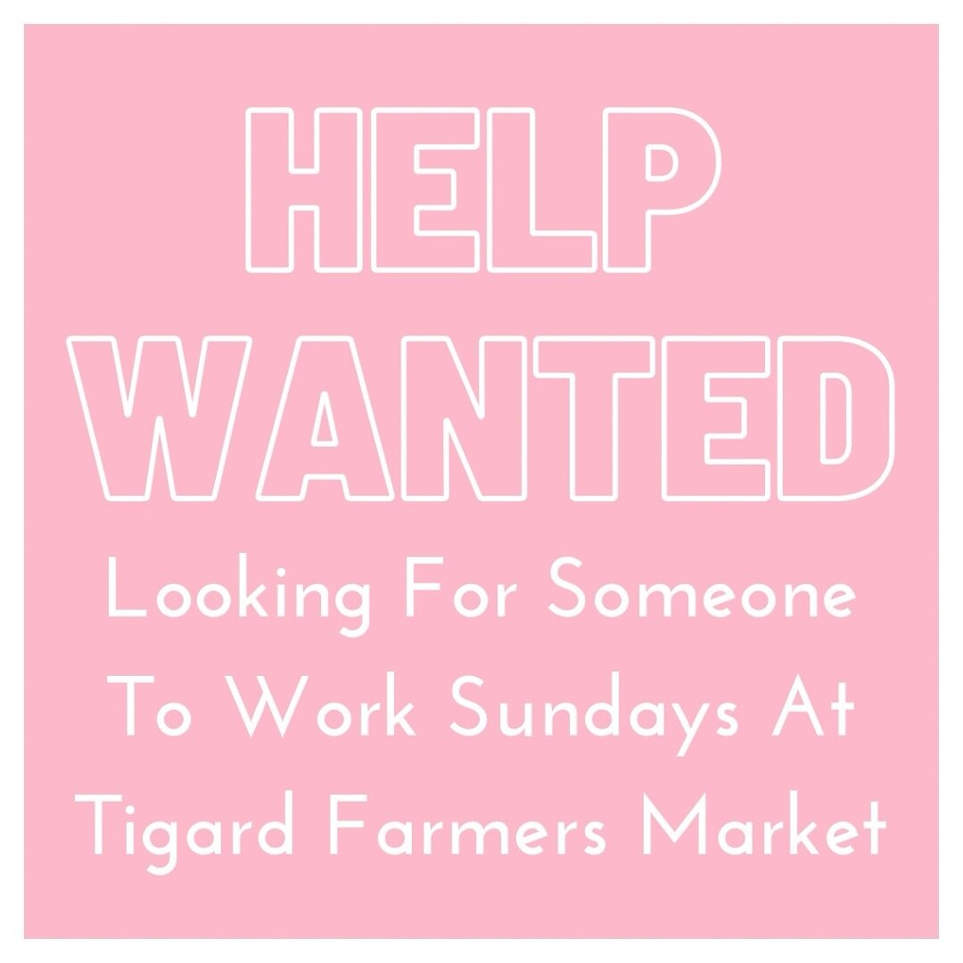 I&rsquo;m looking for someone to work my booth every other Sunday during the Tigard Farmers Market season, 5/5-10/27. I&rsquo;d set up &amp; tear down and you&rsquo;d be there from 8:45-1:45. Looking for someone who loves dogs and isn&rsquo;t afraid 