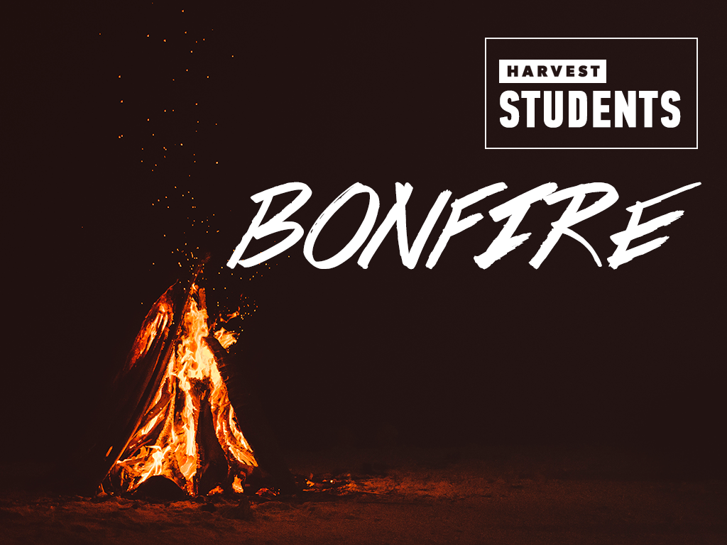 HARVEST STUDENTS:  BONFIRE