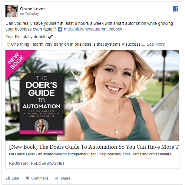 This is a fantastic example of an Authority Campaign by Grace Lever. In this example, she's offering a mid-size e-book on Automation. By providing a ton of value to her ideal audience for only $4.95, she can demonstrate the value of her programs and other paid offerings. This is a newer ad, hence the lack of engagement, but in general, Grace's ads perform very strongly!