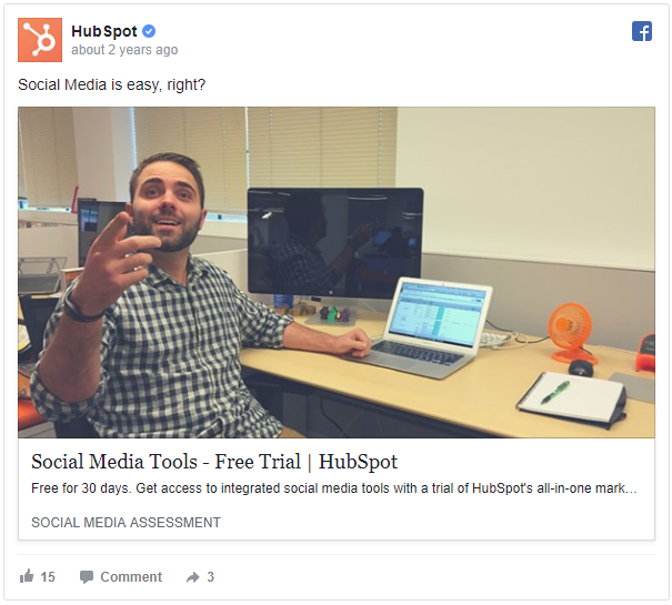 This is a wonderful example of a Conversion Campaign. HubSpot regularly shares high value content for free in their other advertised posts. The difference is that this one has a conversion in mind. This ad offers a 30 day free trial to see if their social media tools are a good fit for their target audience. If someone gives their social media tools a try, and find them helpful, they have a new monthly user and will easily make back their ad + offer initial investment.