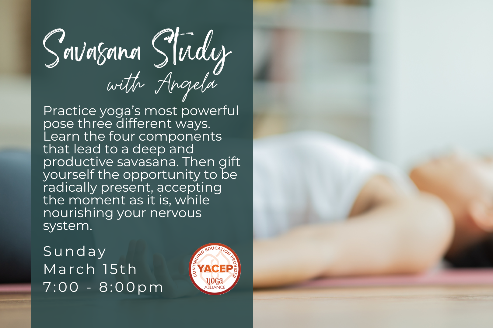 Evening Wind Down: Savasana Study