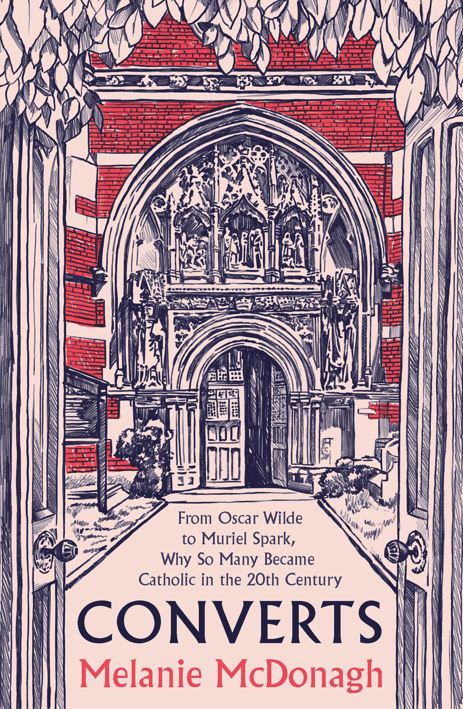 Book cover: Converts: From Oscar Wilde to Muriel Spark, Why So Many Became Catholic in the 20th Century