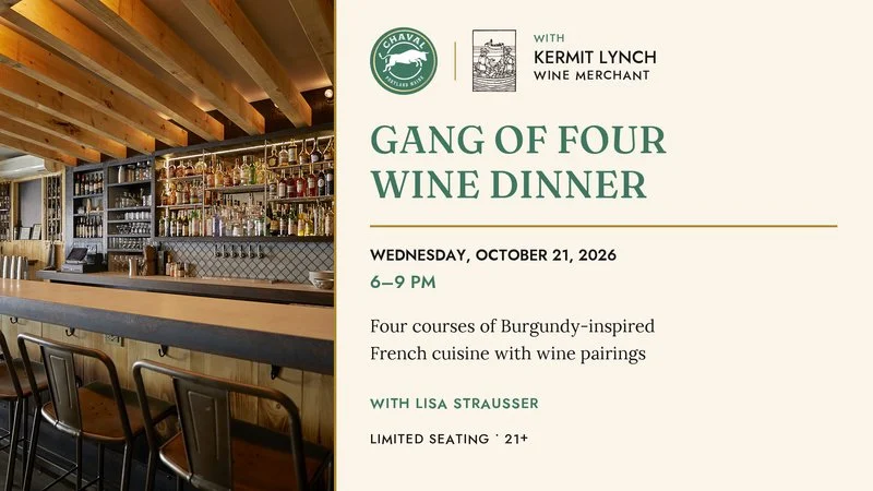 Gang of Four Wine Dinner with Kermit Lynch Wine Merchant