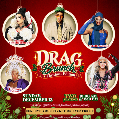 Christmas Drag Brunch at Chaval - Portland Maine on Sunday December 13th