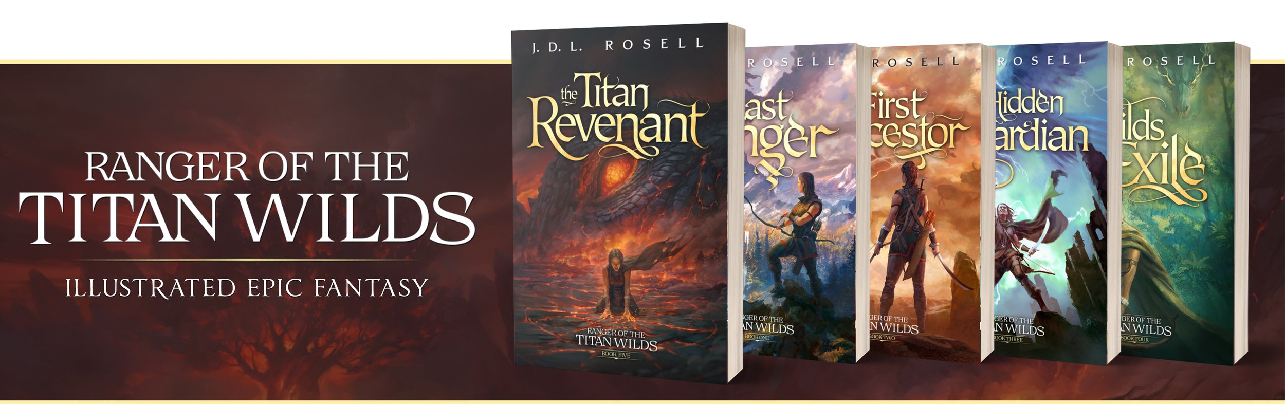 Book covers of the 'Ranger of the Titan Wilds' illustrated epic fantasy series by J.D.L. Rosell, arranged from left to right, including 'The Titan Reverent,' 'Last Ranger,' 'First Protector,' 'Hidden Guardian,' and 'Ends Exile.' The background features a stylized tree and fantasy landscape elements.