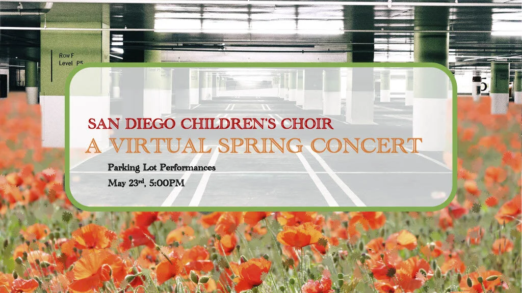 San Diego Children's Choir - A Virtual Spring Concert