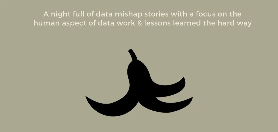 First Inaugural Data Mishaps Night