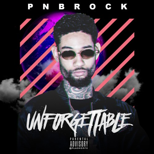 PnB Rock - Unforgettable (Freestyle)