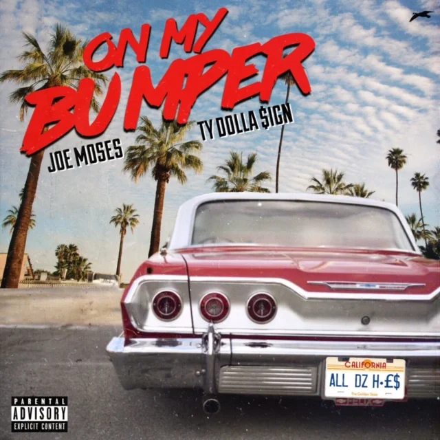 New Music Alert!!! Joe Moses & TY$ drop teaser video to new single "On My Bumper"