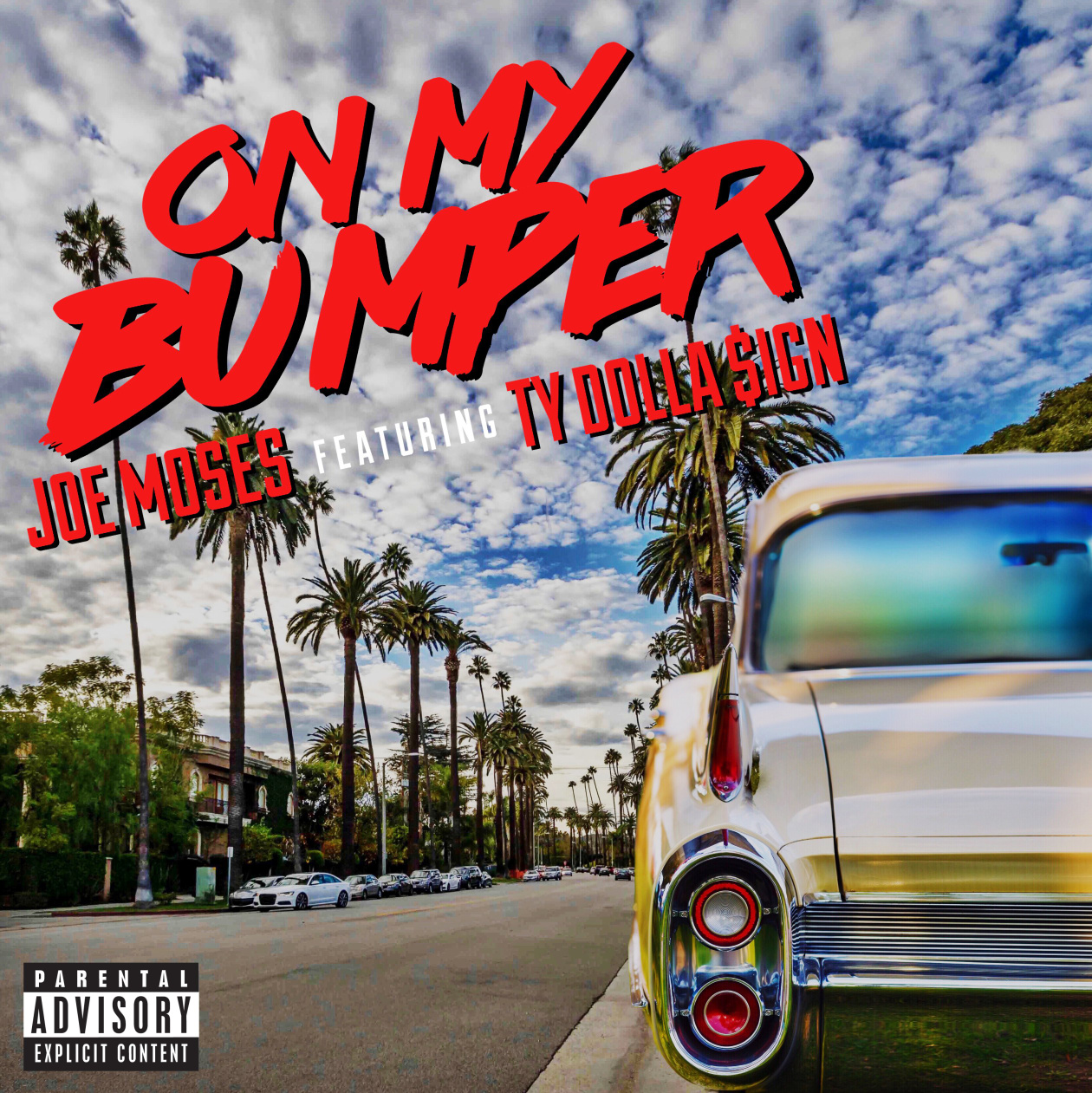 Joe Moses ft Ty Dolla$ - On My Bumper