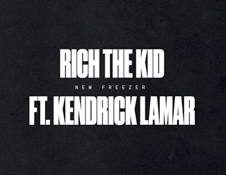 Rich The Kid - New Freezer (Audio) ft. Kendrick Lamar
