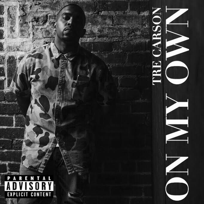 Tre Carson - On My Own
