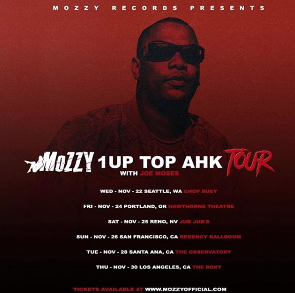 Mozzy 1UP TOP AHK Tour w/ Joe Moses