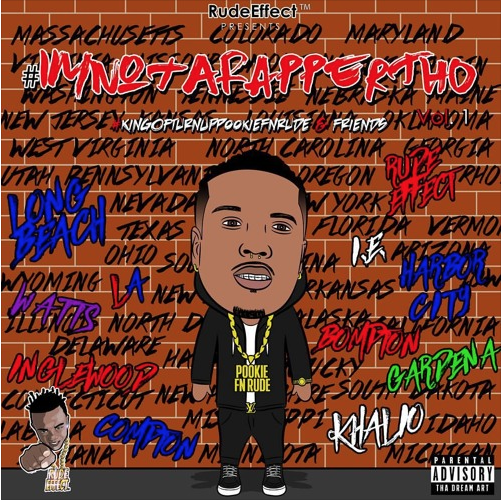PookieFnRude - I'm Not A Rapper Tho