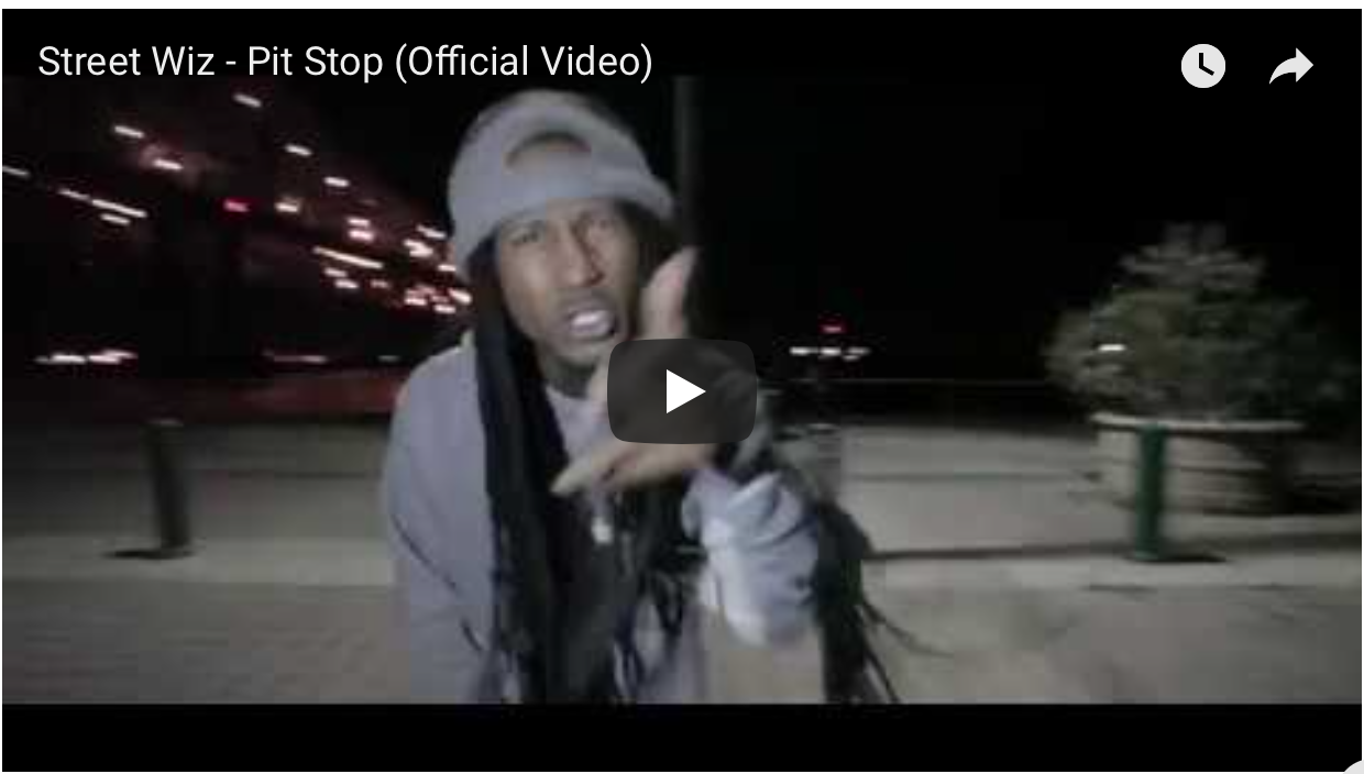Street Wiz - Pit Stop (Official Music Video)