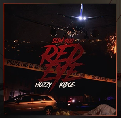 Slim 400 ft. Mozzy, Kidoe - Red Eye