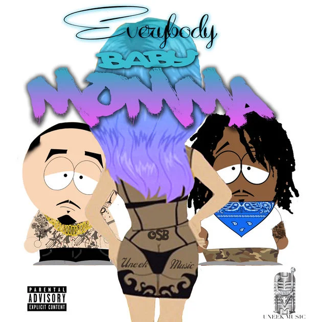 OSB - Everybody Baby Mama