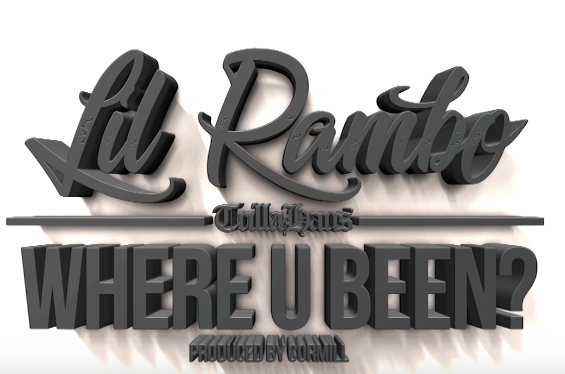 Lil Rambo - Where U Been? (Prod. by CorMill)