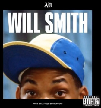 AD - Will Smith [Prod. By LettuceByThePound]