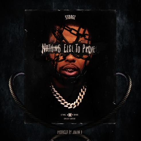 55Bagz - Nothing Else To Prove