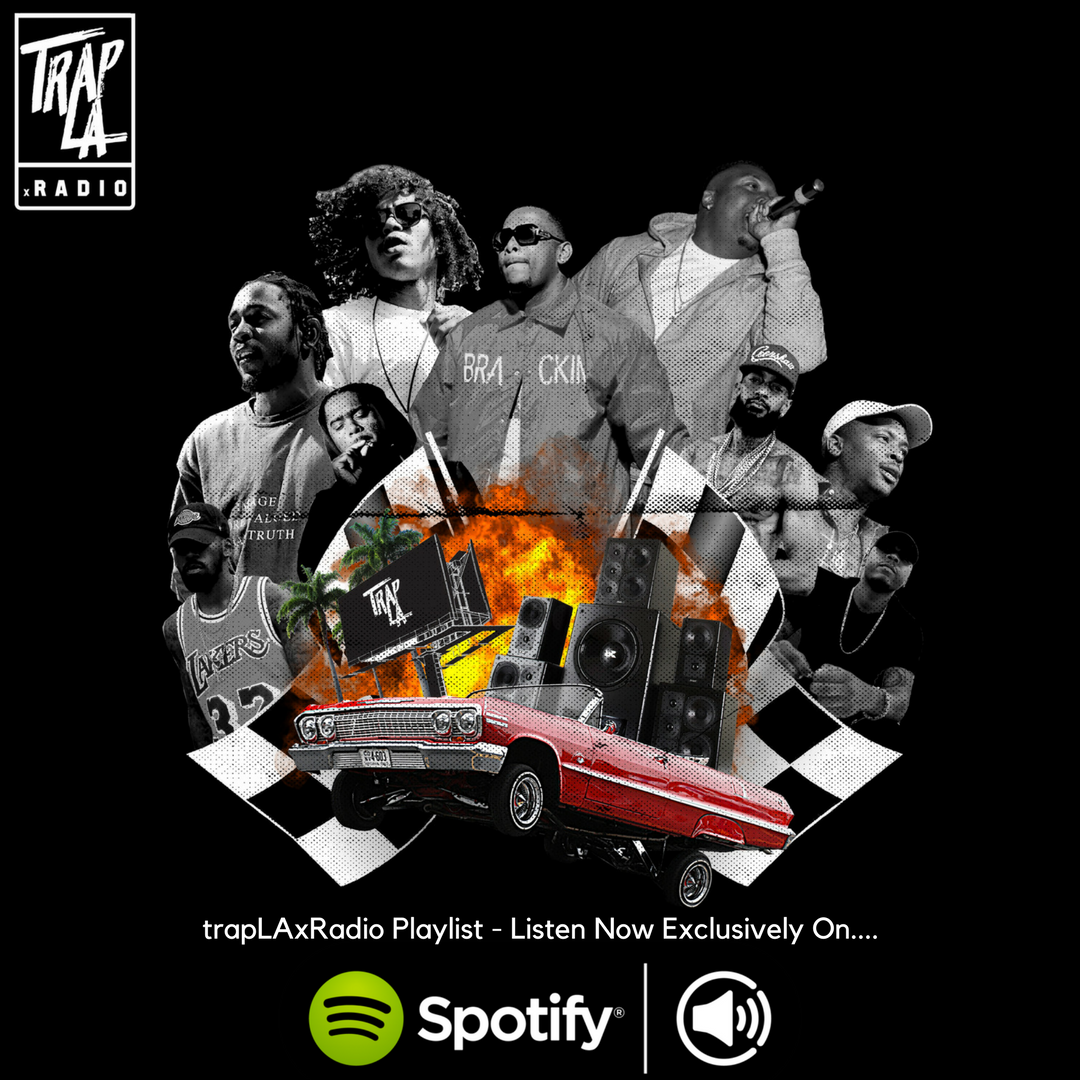 trapLAXradio Spotify Playlist