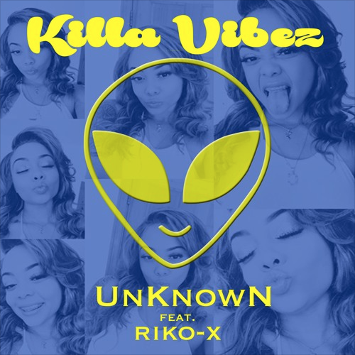 Unknown ft Riko X - Killa Vibez 