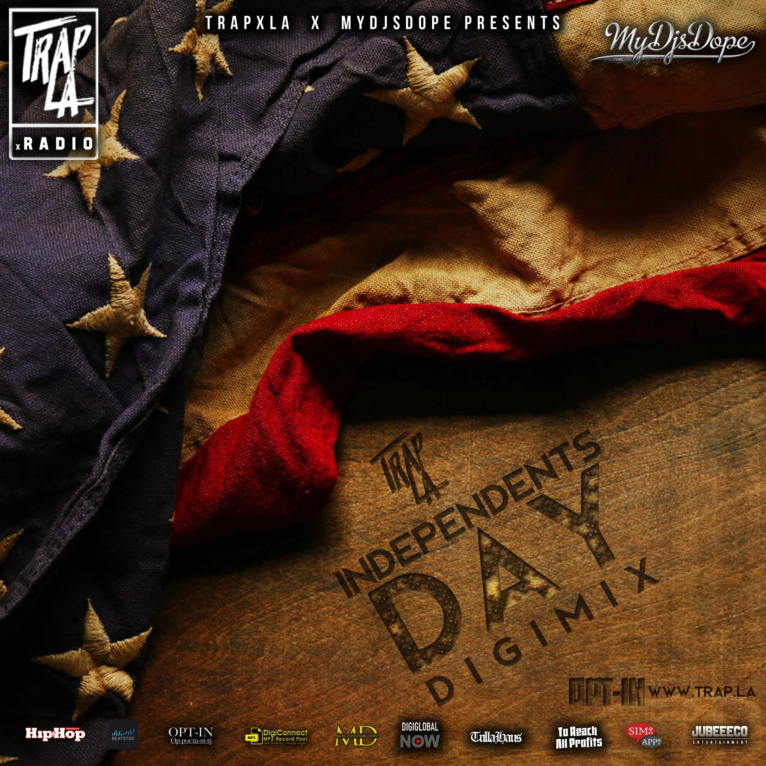 "Independents Day" (trapLA Exclusive Digi-Mix)