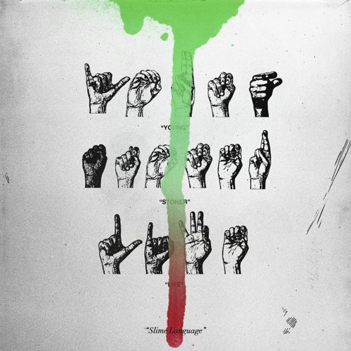 Young Thug presents.... Young Stoner Life - Slime Language