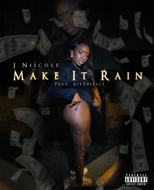 J Niicole - Make It Rain (trapLA Exclusive Audio)