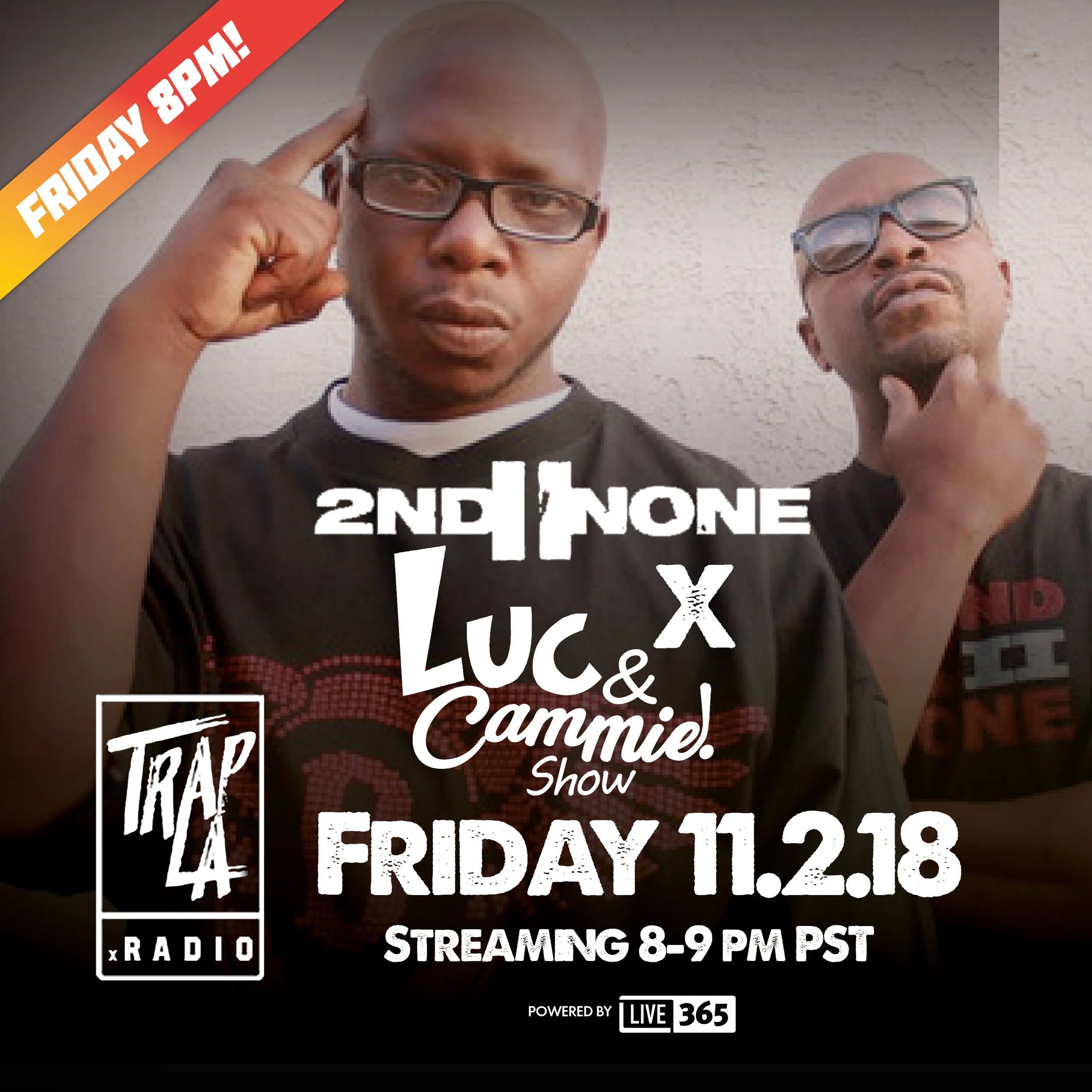 TONIGHT ON @traplaxradio The Luc &amp; Cammie! Show