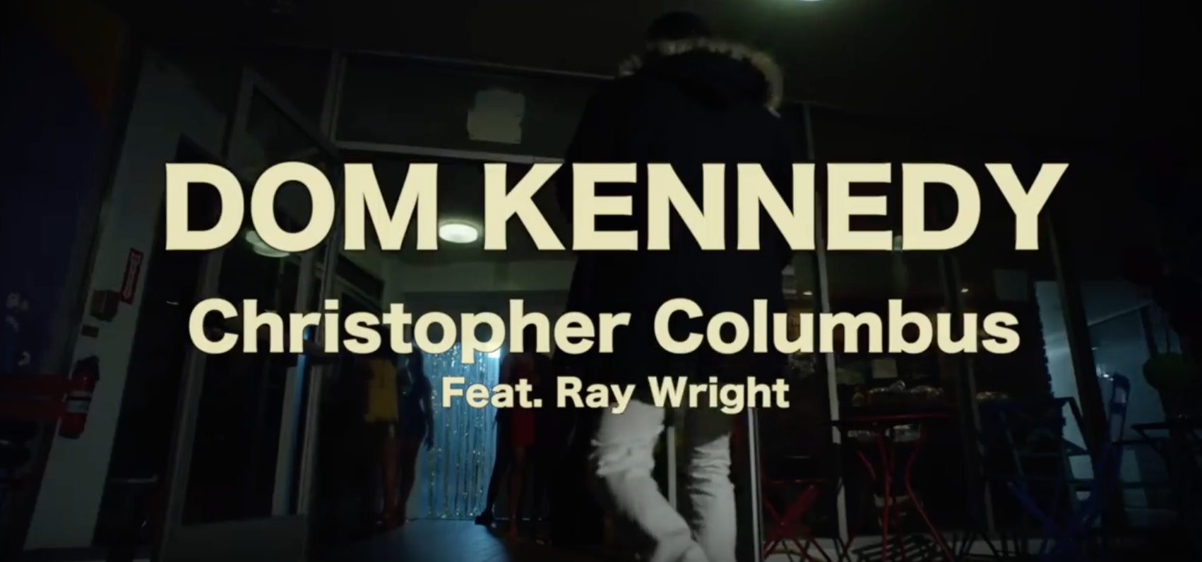 DOM KENNEDY - CHRISTOPHER COLUMBUS