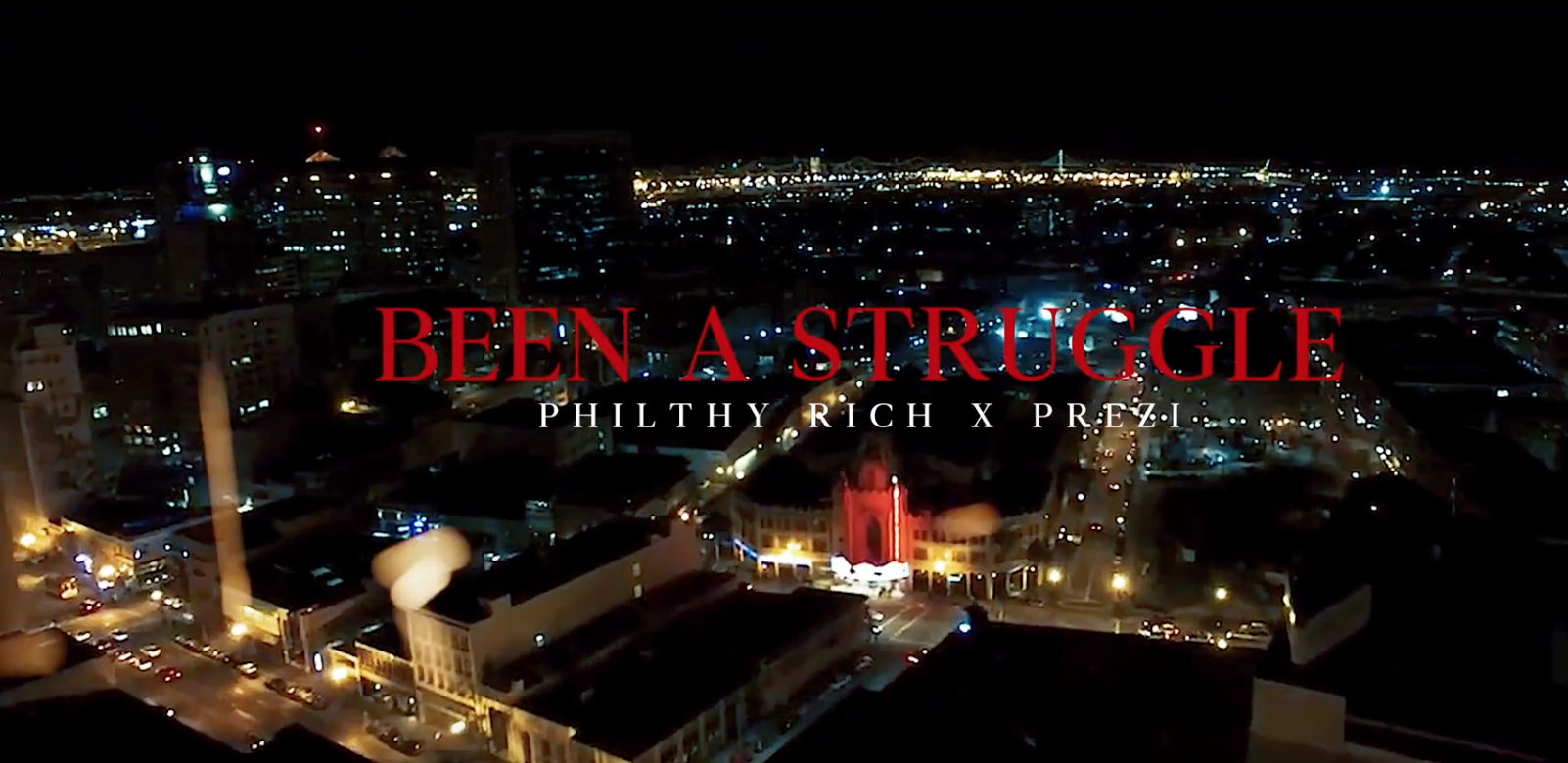 Philthy Rich &amp; Prezi - Been A Struggle