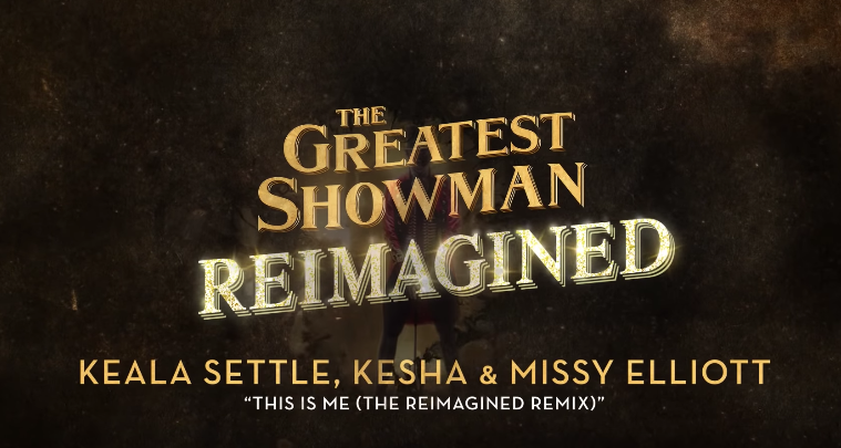 Keala Settle, Kesha &amp; Missy Elliott - This Is Me (The Reimagined Remix) [Official Lyric Video]