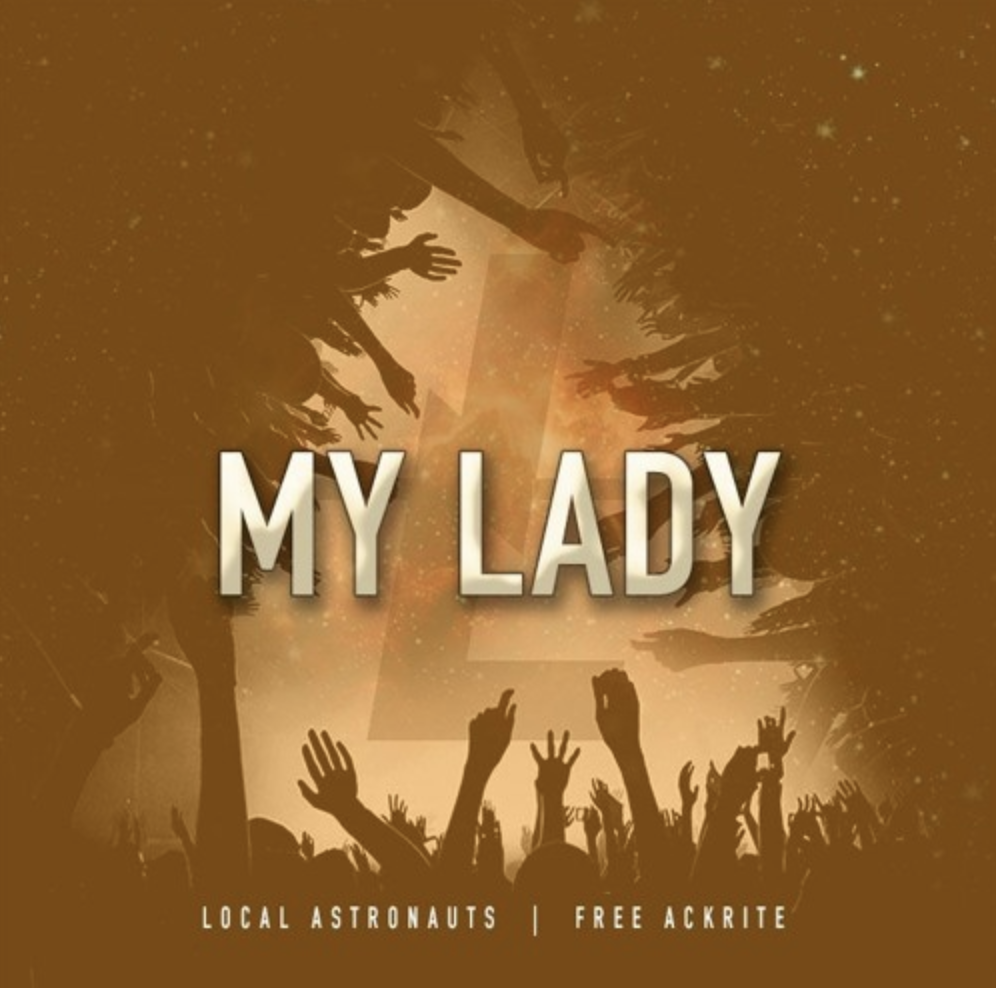 My Lady - Free Ackrite (prod by Local Astronauts)