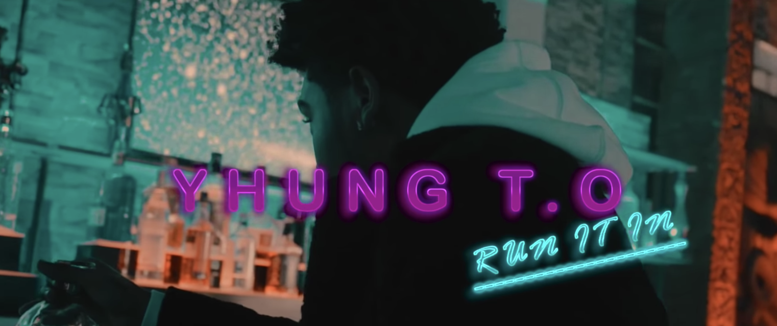 Yhung T.O. - Run It In (Official Music Video)