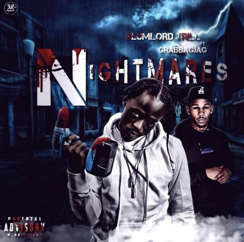 SLUMLORD TRILL - NITEMARES FEAT. GRABBAGJAG PROD. BY WESTKILLINIT