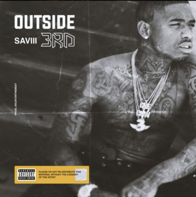 ArjayOTB ft. Saviii 3rd - Outside [Prod. By @arjayonthebeat, @matt.bricks] [New Audio 2019]